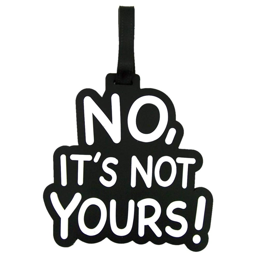 No, It's Not Yours! and Hands Off! Funny Luggage Tags, Pack of 2