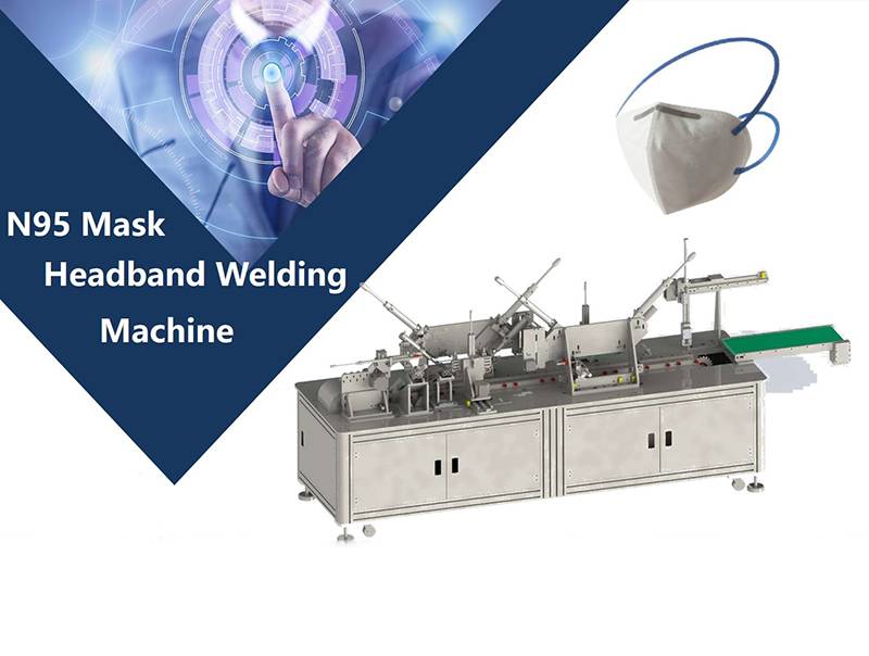 China Manufacturer for Disposable Medical Nonwoven Machine - N95 Mask Headband Welding Machine – Norgeou