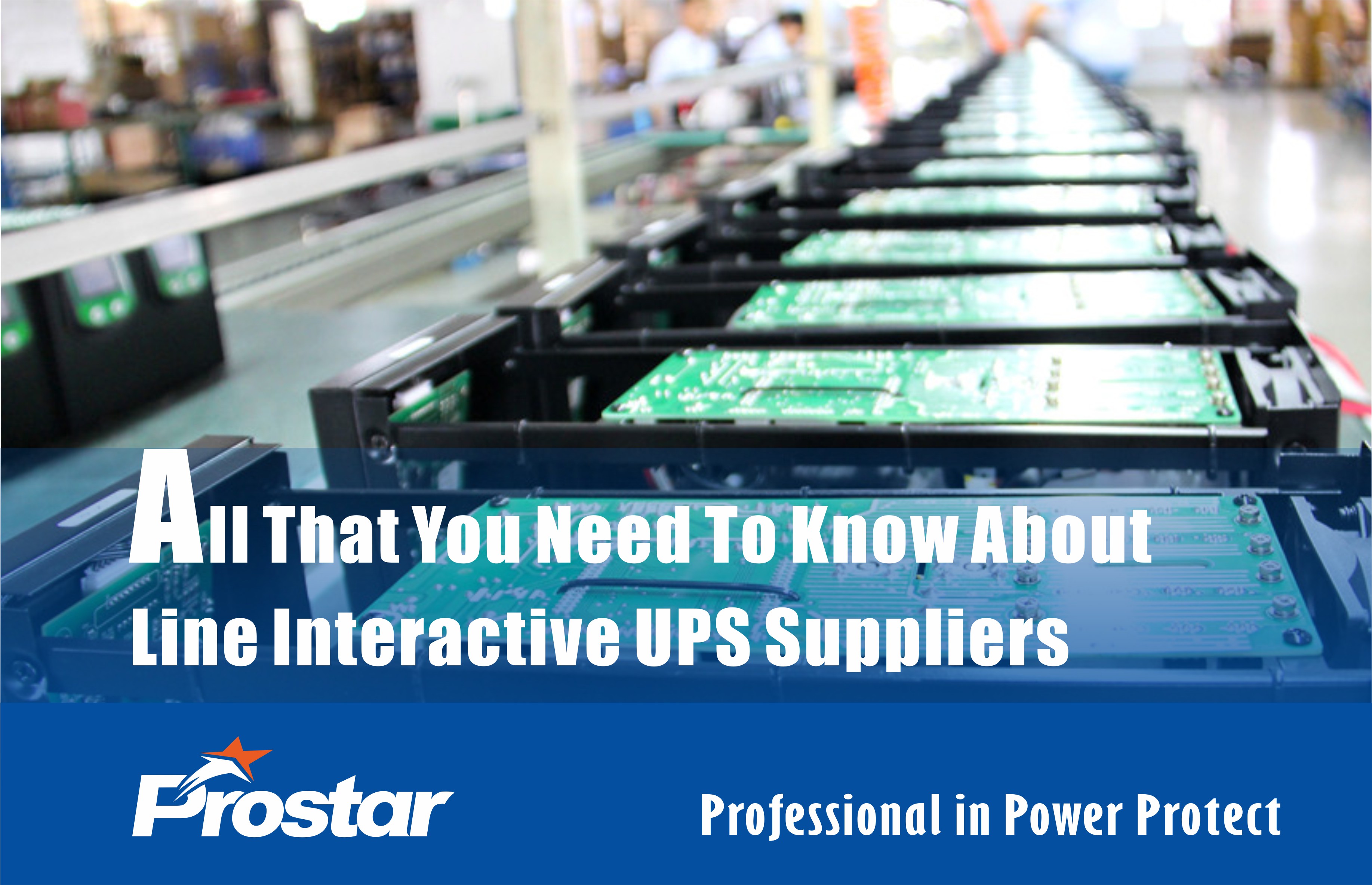 All That You Need To Know About Line Interactive UPS Suppliers