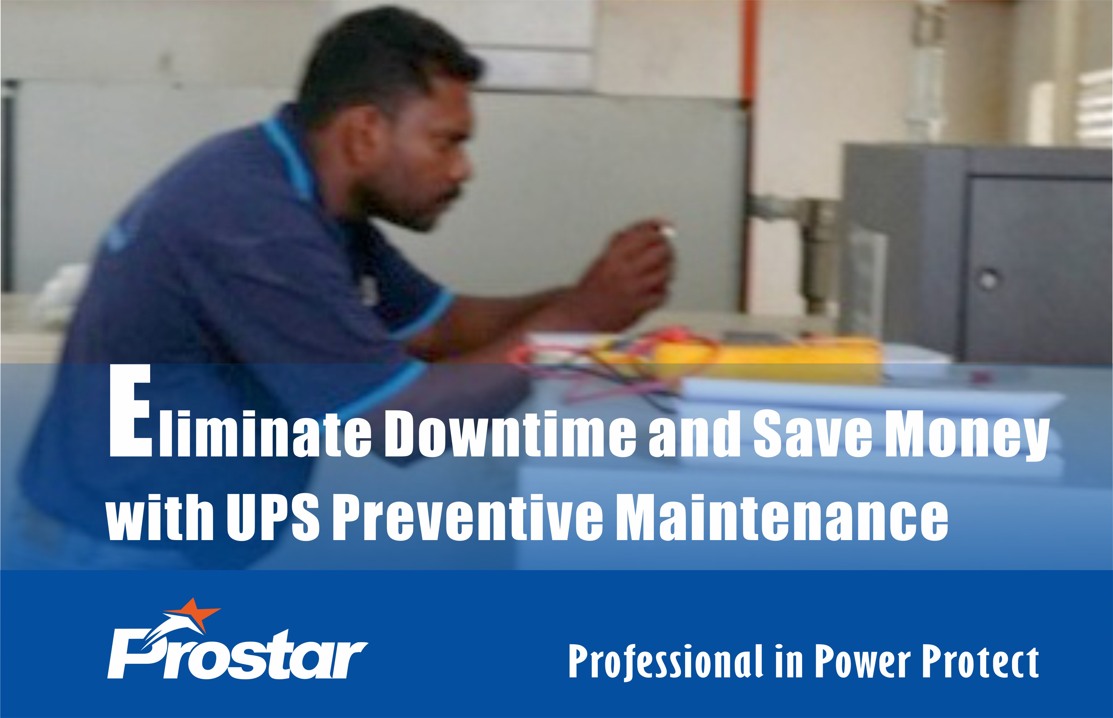 Eliminate Downtime and Save Money with UPS Preventive Maintenance
