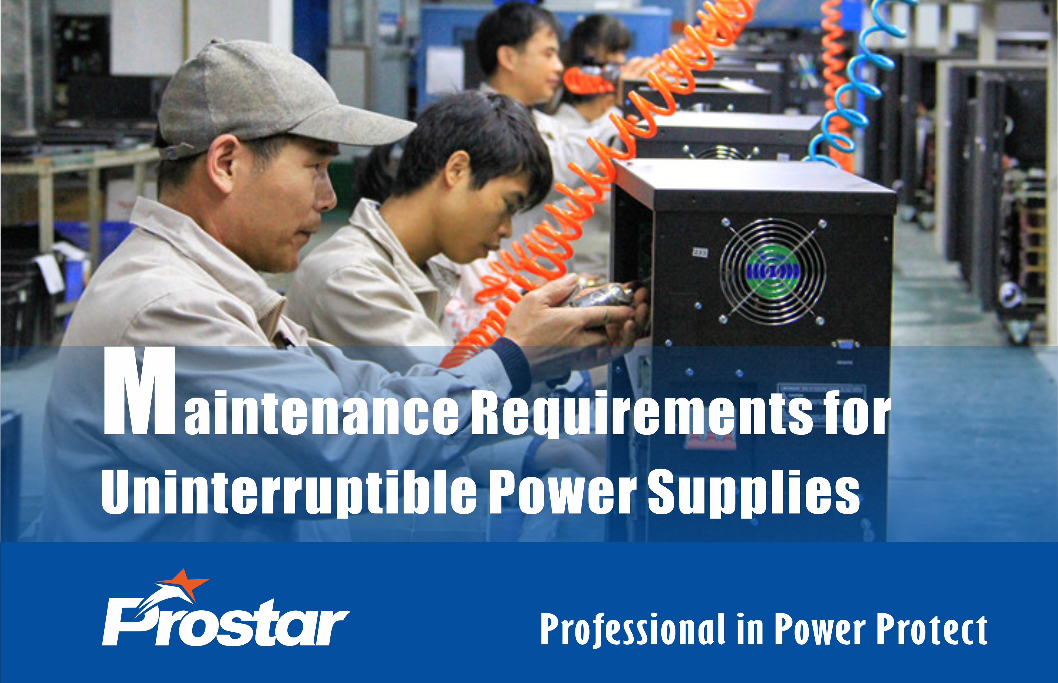 Maintenance Requirements for Uninterruptible Power Supplies
