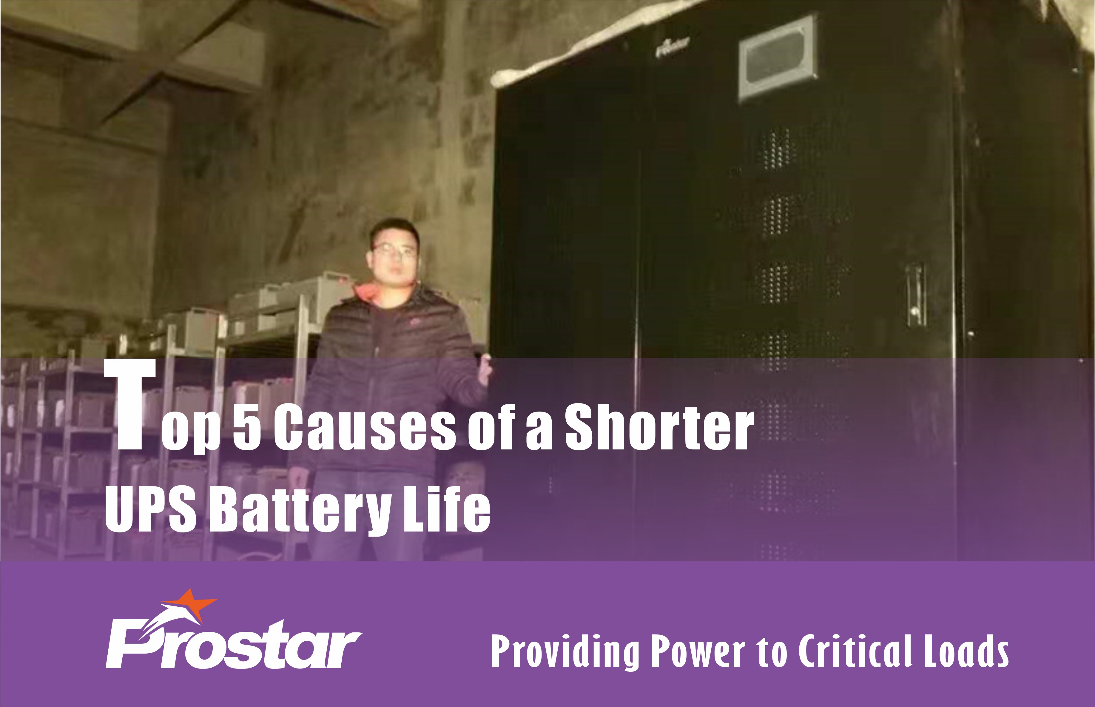 Top 5 Causes of a Shorter UPS Battery Life