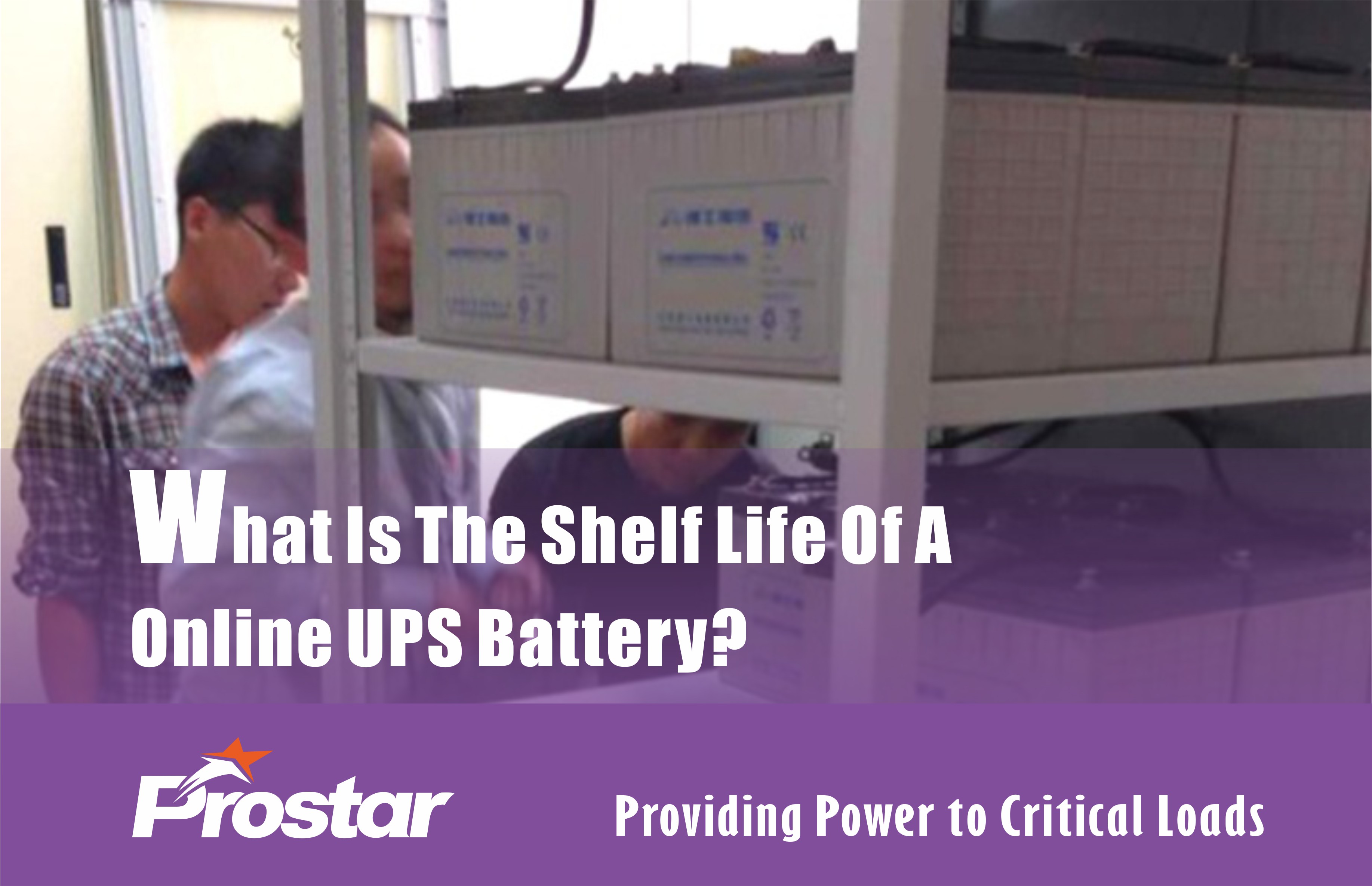 What Is The Shelf Life Of A Online UPS Battery?